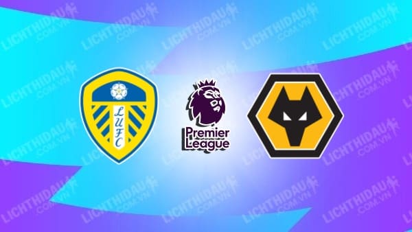 Video kết quả Leeds Utd vs Wolves, vòng 9 Ngoại hạng Anh