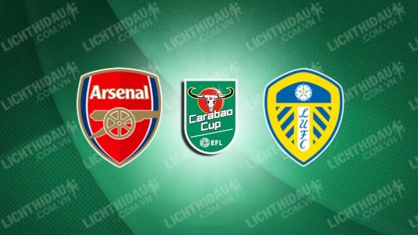 Video kết quả Arsenal vs Leeds Utd, vòng 1/8 Cúp LĐ Anh