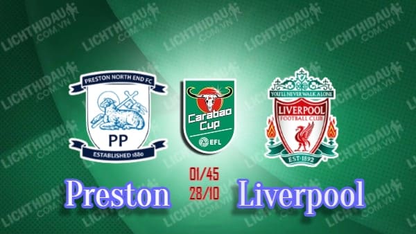 Video kết quả Preston vs Liverpool, vòng 1/8 Cúp LĐ Anh