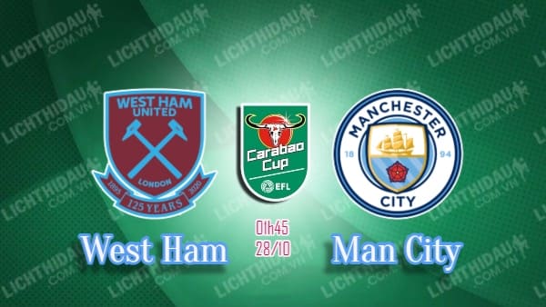 Video kết quả West Ham vs Man City, vòng 1/8 Cúp LĐ Anh