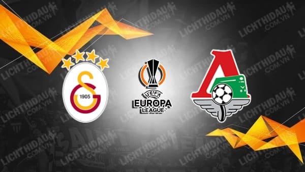 Video kết quả Galatasaray vs Lokomotiv Moscow, bảng E Europa League