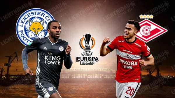 Video kết quả Leicester vs Spartak Moscow, bảng C Europa League