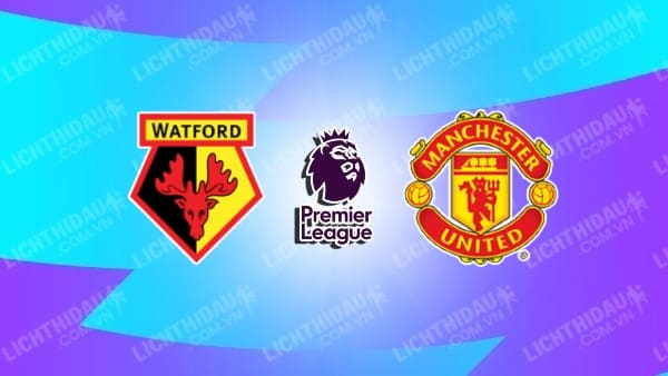 Video kết quả Watford vs MU, vòng 12 Ngoại hạng Anh