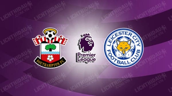 Video kết quả Southampton vs Leicester City, vòng 14 Ngoại hạng Anh