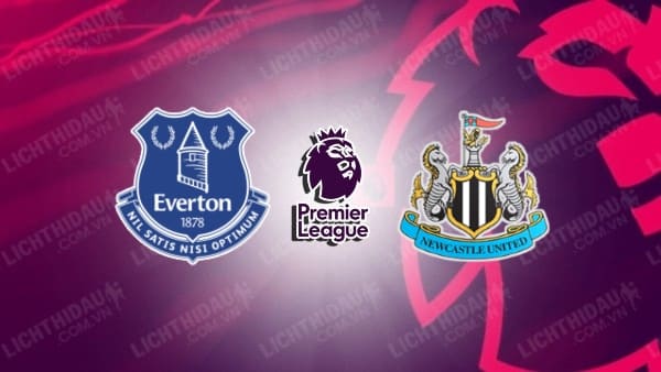 Video kết quả Everton vs Newcastle, đá bù vòng 20 Ngoại hạng Anh