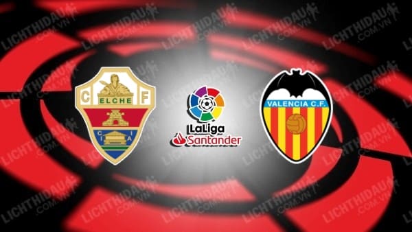 Video kết quả Elche vs Valencia, vòng 29 giải VĐQG Tây Ban Nha