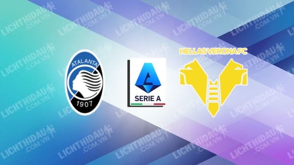 Video kết quả Atalanta vs Verona, vòng 33 VĐQG Italia