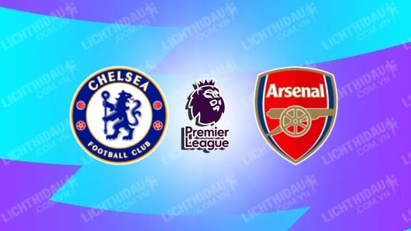 Video kết quả Chelsea vs Arsenal, đá bù vòng 25 Ngoại hạng Anh