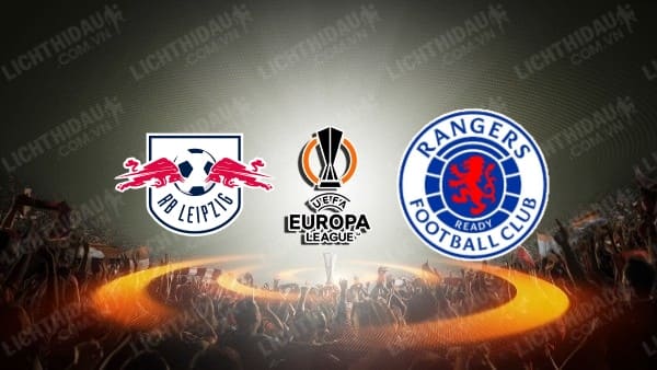 Video kết quả RB Leipzig vs Rangers, lượt đi Bán kết Europa League