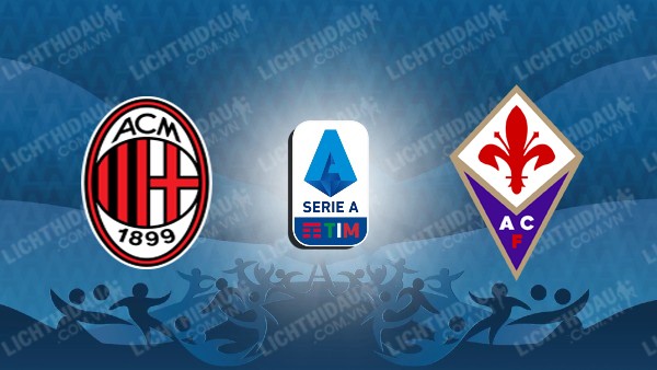 Video kết quả AC Milan vs Fiorentina, vòng 35 VĐQG Italia