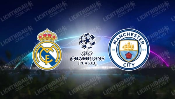 Video kết quả Real Madrid vs Man City, lượt về Bán kết Champions League