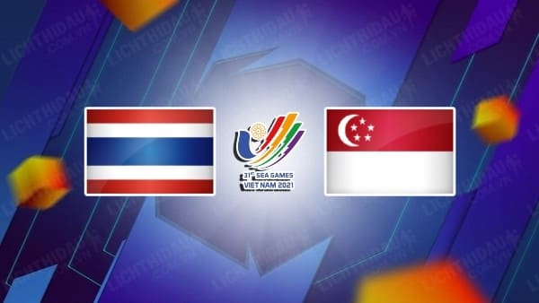 Video kết quả U23 Thái Lan vs U23 Singapore, bảng B bóng đá Nam SEA Games 31