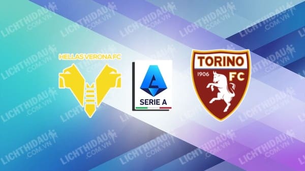 Video kết quả Verona vs Torino, vòng 37 VĐQG Italia