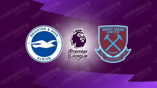 Video kết quả Brighton vs West Ham, vòng 38 Ngoại hạng Anh