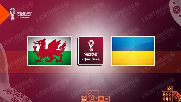 Video kết quả Xứ Wales vs Ukraine, Play-off World Cup 2022