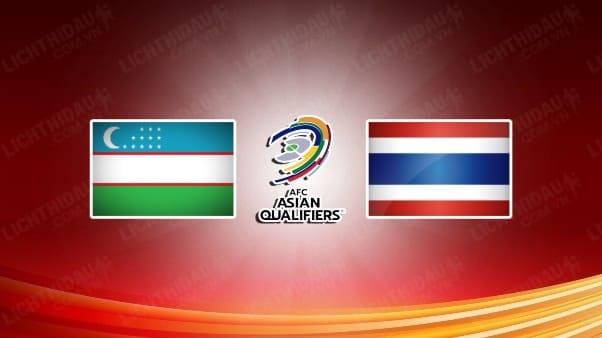 Video kết quả Uzbekistan vs Thái Lan, bảng C vòng loại Asian Cup 2023