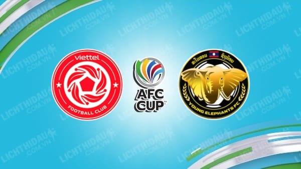 Video kết quả Viettel vs Young Elephants, bảng I AFC Cup, sân Thống Nhất