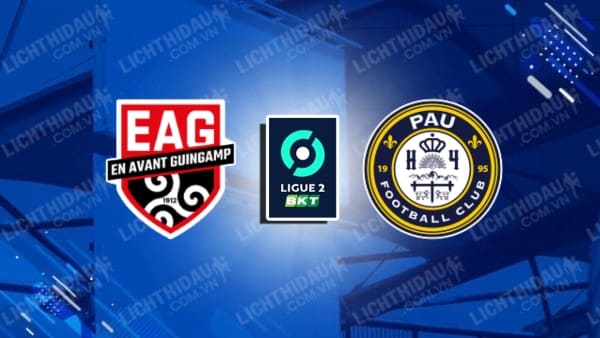 Video highlights Guingamp vs Pau FC, vòng 1 Hạng 2 Pháp