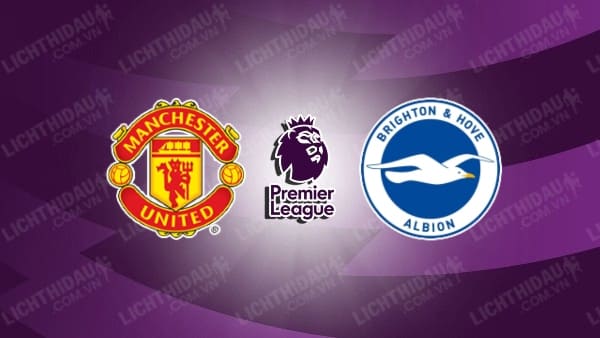 Video highlights Man Utd vs Brighton, vòng 1 Ngoại hạng Anh