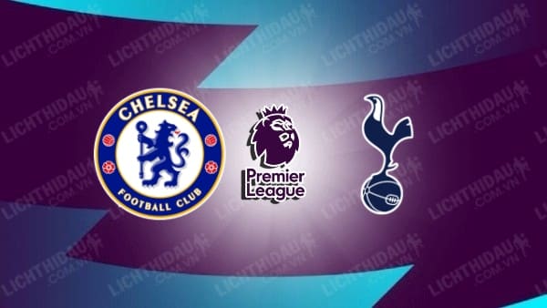 Video highlights Chelsea vs Tottenham, vòng 2 Ngoại hạng Anh