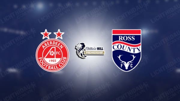 NHẬN ĐỊNH ABERDEEN VS ROSS COUNTY, 22H00 NGÀY 02/01