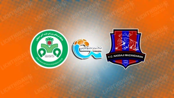 NHẬN ĐỊNH ZOB AHAN VS NASSAJI MAZANDARAN, 18H30 NGÀY 2/1