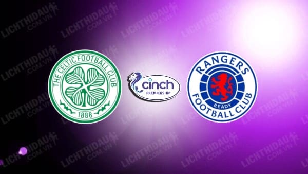 Trực tiếp Rangers vs Celtic, 22h00 ngày 2/1, vòng 21 VĐQG Scotland