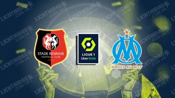 Link xem Rennes vs Marseille, 03h00 ngày 12/1, vòng 17 VĐQG Pháp