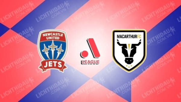 Link xem Newcastle Jets vs Macarthur, 13h00 ngày 12/1, vòng 13 VĐQG Australia