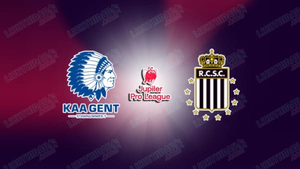 NHẬN ĐỊNH GENT VS CHARLEROI, 02H45 NGÀY 18/01