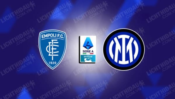 Link xem U20 Empoli vs U20 Inter Milan, 17h00 ngày 18/1, vòng 20 VĐQG U20 Italia