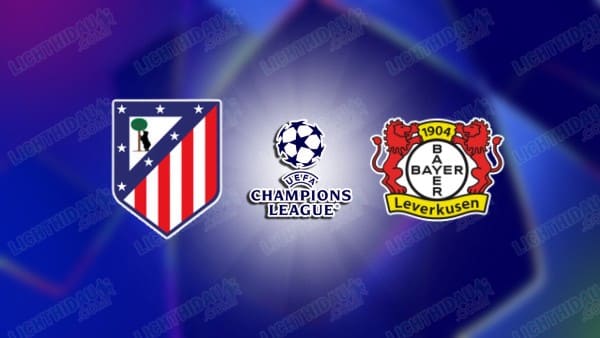 Video kết quả Atletico Madrid vs Leverkusen, lượt 7 Cúp C1 châu Âu