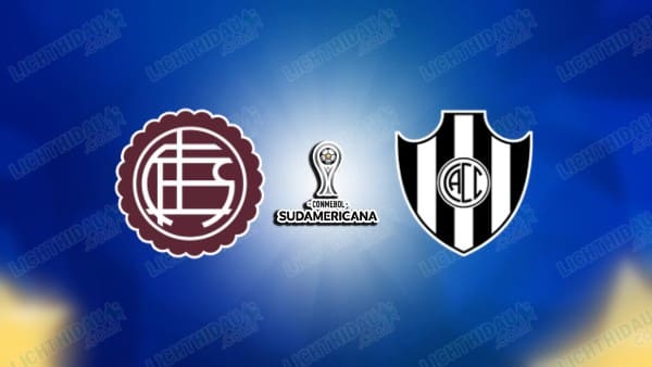NHẬN ĐỊNH LANUS VS CENTRAL CORDOBA, 07H30 NGÀY 22/8
