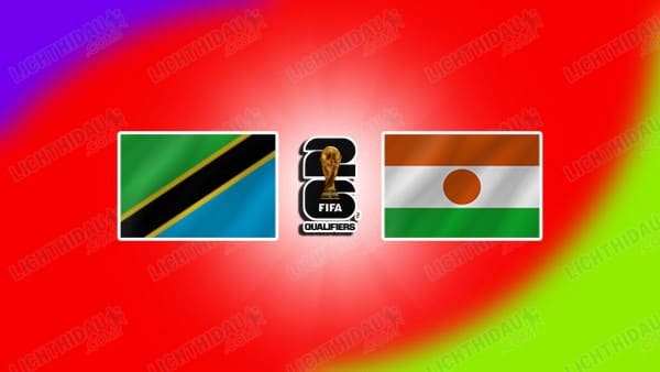 NHẬN ĐỊNH TANZANIA VS NIGER, 20H00 NGÀY 09/09