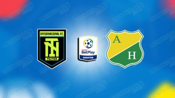 NHẬN ĐỊNH INTER PALMIRA VS ATLETICO HUILA, 07H30 NGÀY 23/9