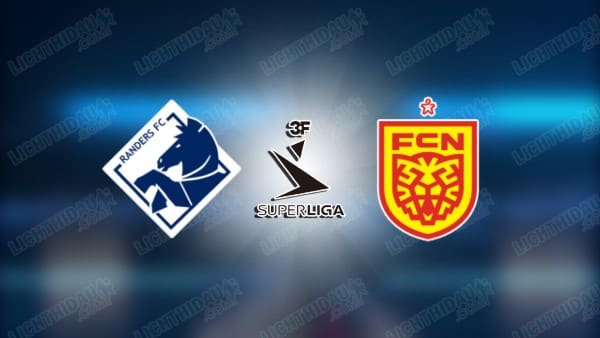 NHẬN ĐỊNH RANDERS VS NORDSJAELLAND, 00H00 NGÀY 23/9