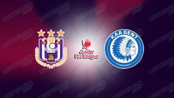 NHẬN ĐỊNH ANDERLECHT VS GENT, 01H30 NGÀY 24/09