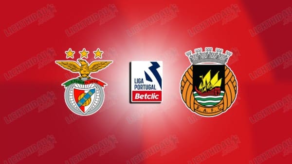 NHẬN ĐỊNH BENFICA VS RIO AVE, 02H15 NGÀY 24/09