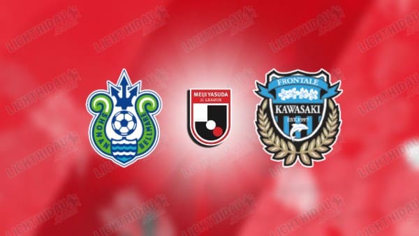 NHẬN ĐỊNH SHONAN BELLMARE VS KAWASAKI, 17H00 NGÀY 23/9