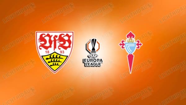 NHẬN ĐỊNH STUTTGART VS CELTA VIGO, 02H00 NGÀY 26/9