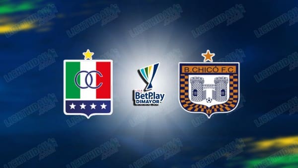 NHẬN ĐỊNH ONCE CALDAS VS CHICO, 06H00 NGÀY 27/09