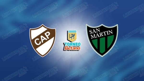 NHẬN ĐỊNH PLATENSE VS SAN MARTIN SJ, 05H00 NGÀY 27/9