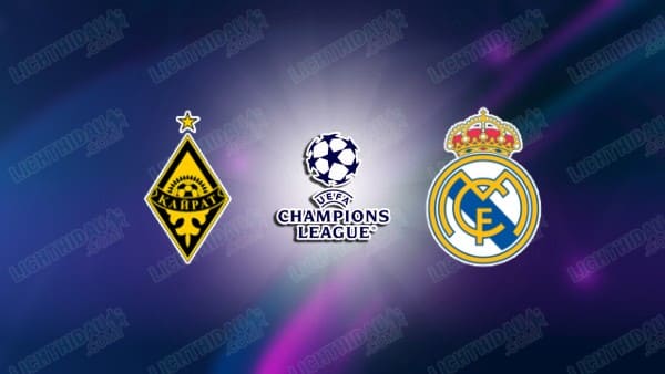 NHẬN ĐỊNH KAIRAT ALMATY VS REAL MADRID, 23H45 NGÀY 30/9