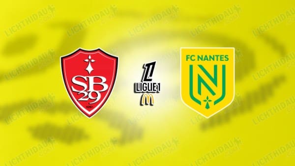 NHẬN ĐỊNH BREST VS NANTES, 00H00 NGÀY 05/10
