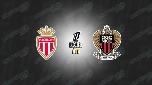 NHẬN ĐỊNH MONACO VS NICE, 22H15 NGÀY 05/10