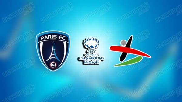 NHẬN ĐỊNH NỮ PARIS FC VS NỮ OH LEUVEN, 02H00 NGÀY 8/10
