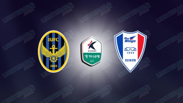 NHẬN ĐỊNH INCHEON VS SUWON BLUEWINGS, 12H00 NGÀY 8/10