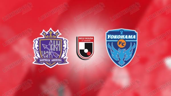 NHẬN ĐỊNH SANFRECCE HIROSHIMA VS YOKOHAMA, 13H00 NGÀY 12/10
