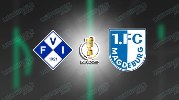 NHẬN ĐỊNH ILLERTISSEN VS MAGDEBURG, 00H00 NGÀY 30/10 NHẬN ĐỊNH ILLERTISSEN VS MAGDEBURG, 00H00 NGÀY 30/10