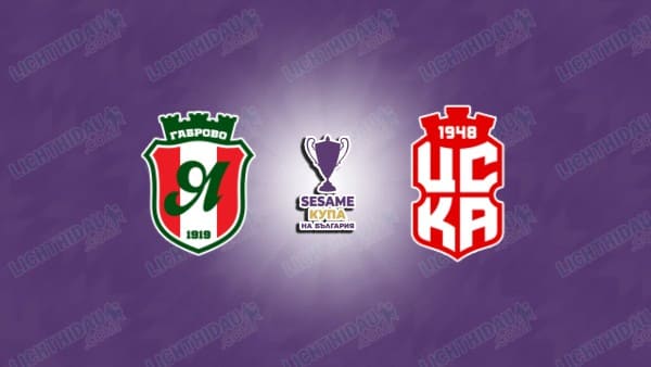 NHẬN ĐỊNH YANTRA VS CSKA 1948 SOFIA, 21H30 NGÀY 30/10 NHẬN ĐỊNH YANTRA VS CSKA 1948 SOFIA, 21H30 NGÀY 30/10